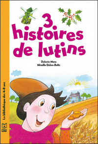 3 HISTOIRES DE LUTINS