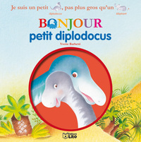 LIVRE BONJOUR PTIT DIPLODOCUS