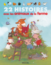 22 histoires avec les animaux de la ferme