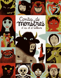 CONTES DE MONSTRES D'ICI ET D'