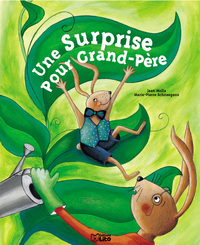 UNE SURPRISE POUR GRAND-PERE