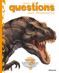 Mes questions aux dinosaures