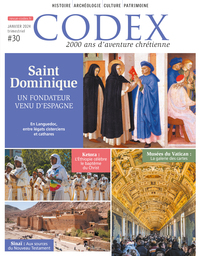 CODEX # 30  SAINT DOMINIQUE - EN LANGUEDOC, ENTRE LEGATS CISTERCIENS ET CATHARES