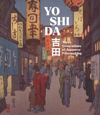 YOSHIDA - THREE GENERATIONS OF JAPANESE PRINTMAKING