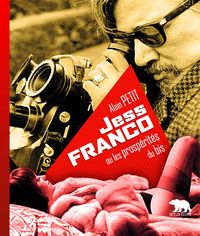 JESS FRANCO - OU LES PROSPERITES DU BIS