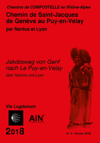 CHEMIN DE SAINT-JACQUES DE GENEVE AU PUY EN VELAY PAR NANTUA ET LYON