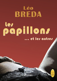 LES PAPILLONS ET LES AUTRES