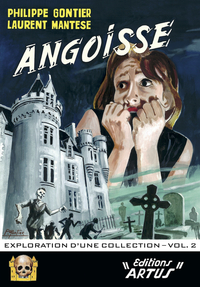 Angoisse, exploration d'une collection - Volume 2