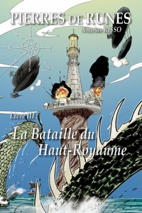 PIERRES DE RUNES LIVRE 3 - LA BATAILLE DU HAUT ROYAUME