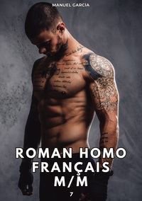 Roman Homo Français M/M. 7