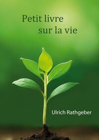 Petit livre sur la vie