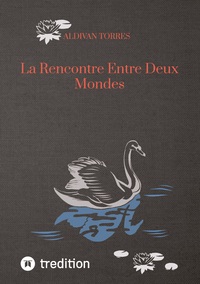 La Rencontre Entre Deux Mondes