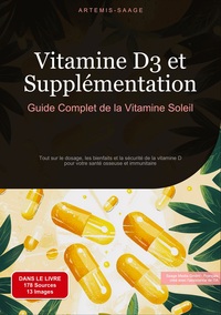 Vitamine D3 et Supplémentation: Guide Complet de la Vitamine Soleil
