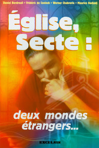 Église, secte : deux mondes étrangers
