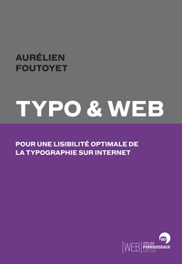 TYPO & WEB - POUR UNE LISIBILITE OPTIMALE DE LA TYPOGRAPHIE SUR INTERNET