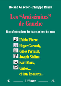 Les « Antisémites » de Gauche