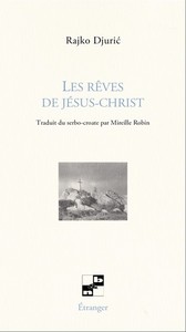 Les rêves de Jésus-Christ