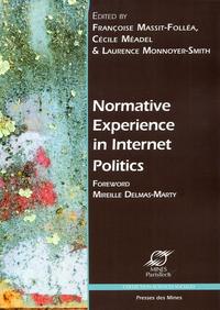 Normative experience in internet politics