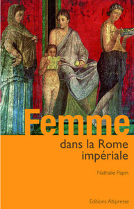 FEMME DANS LA ROME IMPERIALE