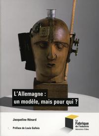 L'Allemagne : un modèle, mais pour qui ?