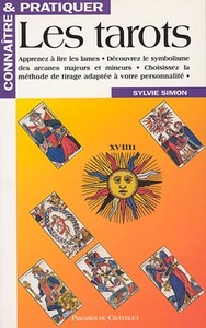 Connaître et Pratiquer les Tarots
