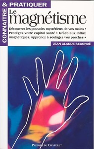 Connaître et Pratiquer le Magnétisme