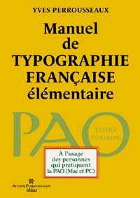 Manuel de typographie française élémentaire