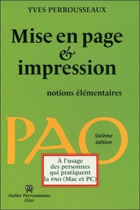 MISE EN PAGE & IMPRESSION - NOTIONS ELEMENTAIRES