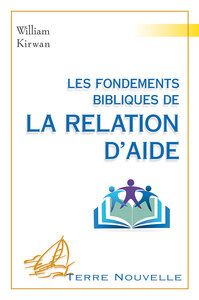 LES FONDEMENTS BIBLIQUES DE LA RELATION DAIDE