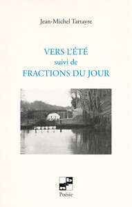 Vers l'été suivi de Fractions du jour