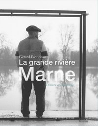 LA GRANDE RIVIERE MARNE