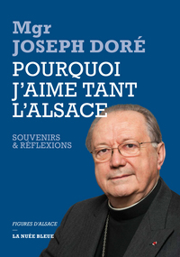 POURQUOI J'AIME TANT L'ALSACE