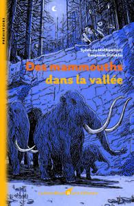 DES MAMMOUTHS DANS LA VALLEE