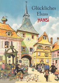 HANSI-GLÜCKLICHES ELSASS