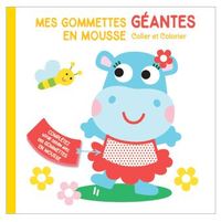 HIPPOPOTAME MES GOMMETTES GEANTES EN MOUSSE - COLLER ET COLORIER