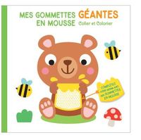 OURS MES GOMMETTES GEANTES EN MOUSSE - COLLER ET COLORIER