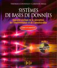 SYSTEMES DE BASES DE DONNEES. AVEC CD ROM APPROCHE PRATIQUE DE LA CONCEPTION, DE