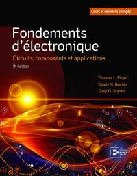 Fondements d'électronique : Circuits, composants et applications