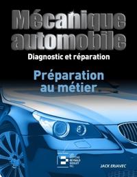 PREPARATION AU METIER. DIAGNOSTIC ET REPARATION