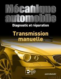 TRANSMISSION MANUELLE. DIAGNOSTIC ET REPARATION