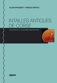 Intailles antiques de Corse - Inventaire et nouvelles découvertes