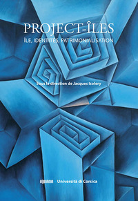 Project-île - Ile, identité, patrimonialisation