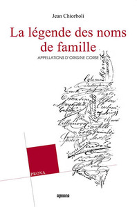 La légende des noms de famille - Appellations d'origine corse