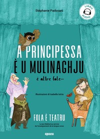 A principessa è u mulinaghju