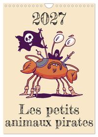 Les petits animaux pirates (Calendrier mural 2027 DIN A4 horizontal), CALVENDO calendrier mensuel