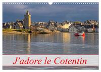 J'adore Le Cotentin (Calendrier mural 2027 DIN A3 vertical), CALVENDO calendrier mensuel