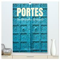 Portes traditionnelles du monde (Calendrier mural haut de gamme 2027 DIN A2 horizontal), CALVENDO calendrier mensuel