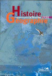 Histoire Géographie  Programme pour La Réunion Lycée