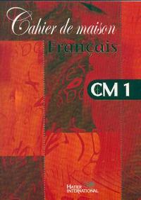 Cahier de maison - Français CM1