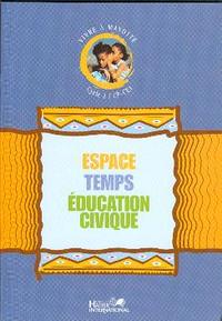 Vivre à Mayotte, Espace Temps Education civique, cycle 2, CP-CE1, élève